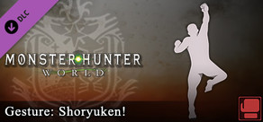 Monster Hunter: World - Hareket: Shoryuken!