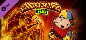 Cardpocalypse - Out Of Time