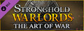 Stronghold: Warlords - The Art of War Campaign