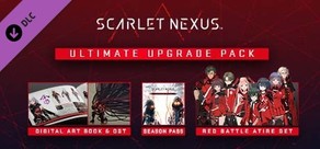 SCARLET NEXUS Ultimate Upgrade Pack