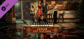 First Class Trouble Lunar New Year Pack