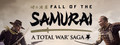 A Total War Saga: FALL OF THE SAMURAI