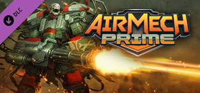 AirMech® Prime