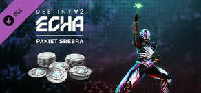 Destiny 2: Echa – pakiet srebra