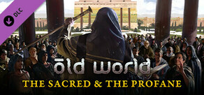 Old World - The Sacred and The Profane