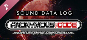 ANONYMOUS;CODE - SOUND DATA LOG