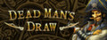 Dead Man's Draw