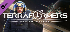 Terraformers: New Frontiers