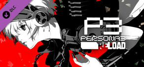 Persona 3 Reload: Expansion Pass