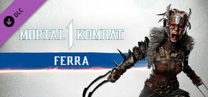 MK1: Ferra