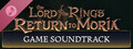 The Lord of the Rings: Return to Moria™ Soundtrack