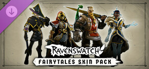 Ravenswatch - Fairytales Skin Pack