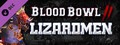 Blood Bowl 2 - Lizardmen