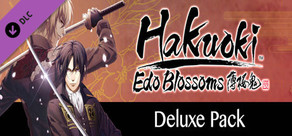 Hakuoki: Edo Blossoms - Deluxe Pack | デラックスセット | 數位附錄套組