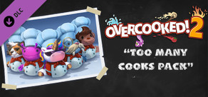 Overcooked! 2 - Too Many Cooks Pack