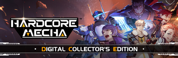 HARDCORE MECHA - Digital Collector's Edition