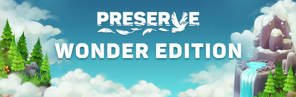 Preserve Wonder Edition