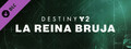 Destiny 2: La Reina Bruja 