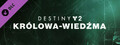 Destiny 2: Królowa-Wiedźma 