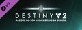 Destiny 2 Pacote 30º Aniver. da Bungie