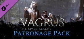 Vagrus - The Riven Realms Patronage Pack