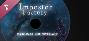 Impostor Factory Soundtrack