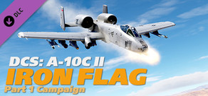 DCS: A-10C II Iron Flag Part 1 Campaign