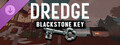 DREDGE - Blackstone Key