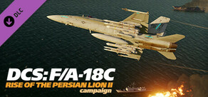 DCS: F/A-18C Rise of the Persian Lion II Campaign