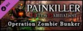 Painkiller Hell &amp; Damnation: Operation &quot;Zombie Bunker&quot;