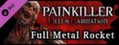 Painkiller Hell &amp; Damnation: Full Metal Rocket