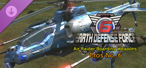 EARTH DEFENSE FORCE 6 - Air Raider Boarding Weapons: Eros No. 6