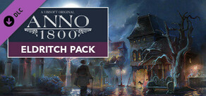 Anno 1800 - Eldritch Pack