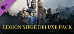 Conqueror's Blade - Pack Deluxe Legión de Asedio