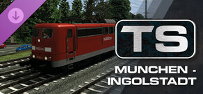 Train Simulator: Munchen - Ingolstadt Route Add-On