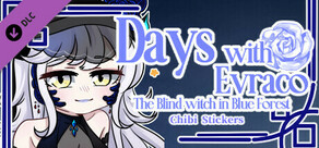 Days with Evraco: The Blind Witch in Blue Forest-Chibi Stickers