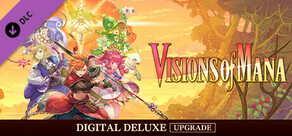 Visions of Mana: Deluxe Upgrade