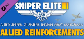 Sniper Elite 3 - Allied Reinforcements Outfit Pack