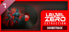 Level Zero: Extraction Soundtrack