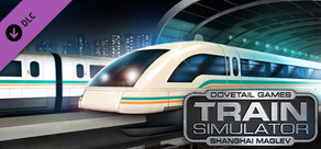 Train Simulator: Shanghai Maglev Route Add-On