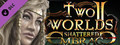 Two Worlds II - Shattered Embrace