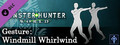 Monster Hunter: World - Gesture: Windmill Whirlwind