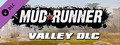 MudRunner - The Valley DLC