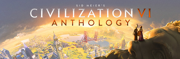 Sid Meier’s Civilization® VI Anthology