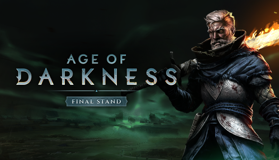 Age of Darkness Final Stand - images officielles (Galerie d'images Age of Darkness: Final Stand)