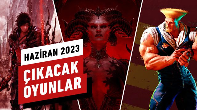 Haziran 2023 | Bu ay çıkacak oyunlar