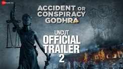 Accident Or Conspiracy : Godhra - Official Trailer