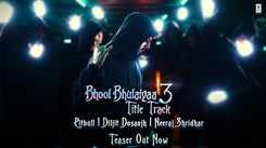 Bhool Bhulaiyaa 3 | Song -Title Track (Teaser)