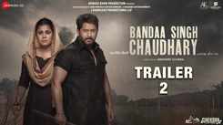 Bandaa Singh Chaudhary- Official Trailer 2