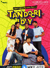 Tandoori Idly - An MX Exclusive Series